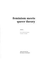 Cover of: Feminism meets queer theory