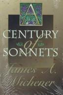 A century of sonnets by James A. Michener