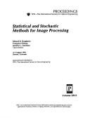 Cover of: Statistical and stochastic methods for image processing: 4-5 August 1996, Denver, Colorado