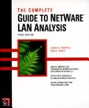 Cover of: The complete guide to NetWare LAN analysis