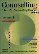 Cover of: Counselling: the BAC counselling reader