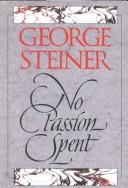Cover of: No passion spent: essays 1978-1995