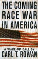 Cover of: The coming race war in America: a wake-up call