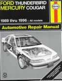 Ford Thunderbird & Mercury Cougar automotive repair manual by Ken Freund