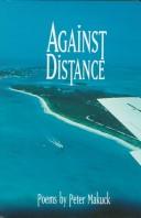 Cover of: Against distance: poems