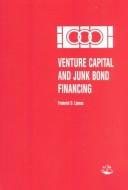 Cover of: Venture capital and junk bond financing