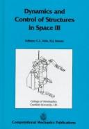 Dynamics and control of structures in space III