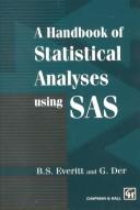 A handbook of statistical analysis using SAS