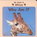 Cover of: My home is Africa: who am I?