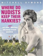 Cover of: Where Do Nudists Keep Their Hankies?