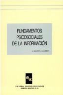 Fundamentos psicosociales de la información by Luis Buceta