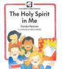 Cover of: The Holy Spirit in me