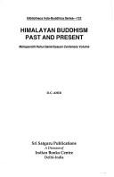 Cover of: Himalayan Buddhism, past and present: Mahapandit Rahul Sankrityayan centenary volume