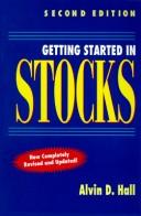 Cover of: Getting started in stocks by Alvin D. Hall