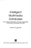 Intelligent multimedia databases : from object orientation and fuzzy engineering to intentional database structures