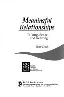 Cover of: Meaningful relationships: talking, sense, and relating