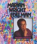 Marian Wright Edelman, children's champion by Joann Johansen Burch
