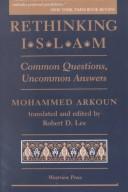 Cover of: Rethinking Islam: common questions, uncommon answers
