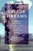 Savage Dreams by Rebecca Solnit