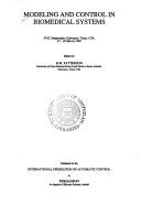 Modeling and control in biomedical systems : IFAC symposium, Galveston, Texas, USA, 27-30 March 1994