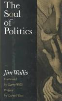Cover of: The soul of politics: a practical and prophetic vision for change