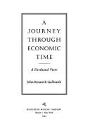 Cover of: A journey through economic time: a firsthand view