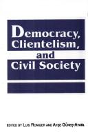 Democracy, clientelism, and civil society