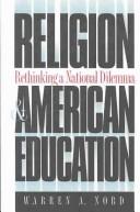 Cover of: Religion & American education: rethinking a national dilemma