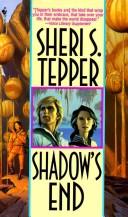 Cover of: Shadow's end by Sheri S. Tepper