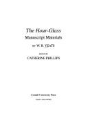 The hour-glass : manuscript materials