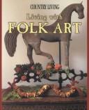 Cover of: Living with folk art