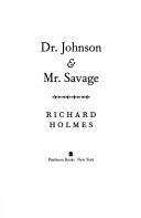 Dr. Johnson & Mr. Savage by Holmes, Richard