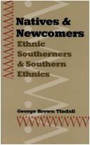 Natives & newcomers : ethnic Southerners and southern ethnics