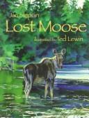 Cover of: Lost moose