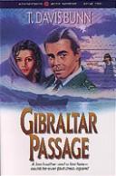 Cover of: Gibraltar passage by T. Davis Bunn