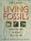 Cover of: Living fossils: animals that have withstood the test of time