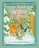 Cover of: Animals in the snow