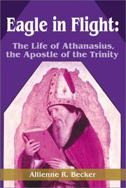 Cover of: Eagle in Flight: The Life of Athanasius, the Apostle of the Trinity