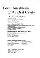 Local anesthesia of the oral cavity by J. Theodore Jastak