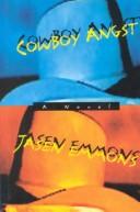 Cover of: Cowboy angst by Jasen Emmons