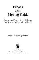 Echoes and moving fields by Edward Haworth Hoeppner