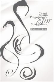 Chord progressions for songwriters by Scott, Richard J.