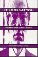 Cover of: It looks at you: the returned gaze of cinema