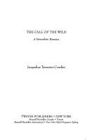 Cover of: The call of the wild by Jacqueline Tavernier-Courbin
