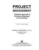 Project management : a systems approach to planning, scheduling, and controlling