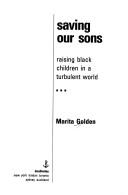 Cover of: Saving our sons by Marita Golden