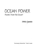 Ocean power by Ofelia Zepeda