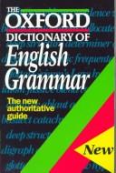Cover of: The Oxford dictionary of English grammar
