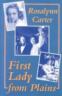 Cover of: First Lady from Plains by Rosalynn Carter