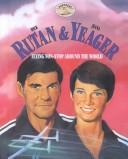 Cover of: Dick Rutan & Jeana Yeager: flying non-stop around the world